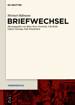 Briefwechsel von Hißmann,  Michael, Nowitzki,  Hans-Peter, Roth,  Udo, Stiening,  Gideon, Wunderlich,  Falk