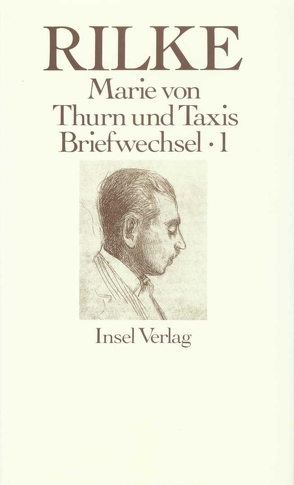 Briefwechsel von Kassner,  Rudolf, Rilke,  Rainer Maria, Thurn und Taxis,  Marie von, Zinn,  Ernst