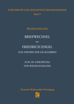 Briefwechsel mit Friedrich Engel zur Theorie der Lie-Algebren von Hein,  Wolfgang