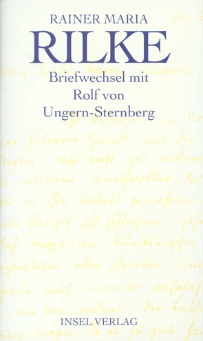 Briefwechsel mit Rolf von Ungern-Sternberg und weitere Dokumente zur Übertragung der »Stances« von Jean Moréas von Hauschild,  Vera, Kratzsch,  Konrad, Rilke,  Rainer Maria