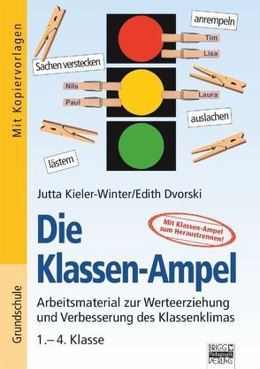 Brigg: Fächerübergreifend – Grundschule / Die Klassen-Ampel von Kieler-Winter,  Jutta