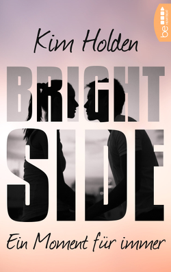 Bright Side von Holden,  Kim, Nirschl,  Anita