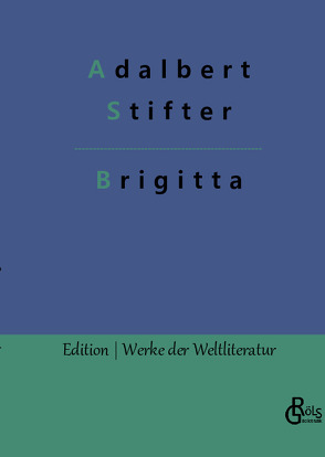 Brigitta von Gröls-Verlag,  Redaktion, Stifter,  Adalbert