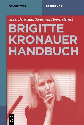 Brigitte-Kronauer-Handbuch von Bertschik,  Julia, Hoorn,  Tanja