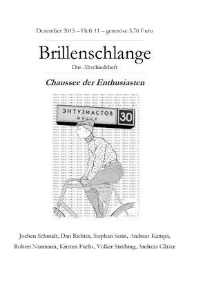Brillenschlange 11 von Chaussee der Enthusiasten