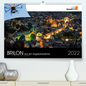 Brilon aus der Vogelperspektive (Premium, hochwertiger DIN A2 Wandkalender 2022, Kunstdruck in Hochglanz) von Inh. Sandra Finger,  himmelstarter