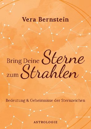 Bring Deine Sterne zum Strahlen von Bernstein,  Vera