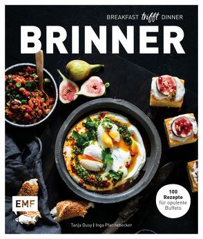 Brinner – gemeinsam gemütlich genießen von Bumann,  Tina, Dusy,  Tanja, Pfannebecker,  Inga