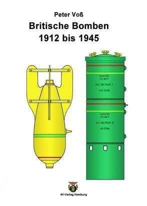 Britische Bomben 1912 – 1945 von Voss,  Peter