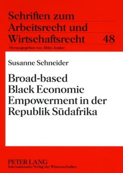 Broad-based Black Economic Empowerment in der Republik Südafrika von Schneider,  Susanne