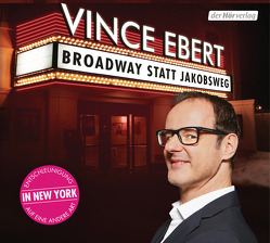 Broadway statt Jakobsweg von Ebert,  Vince