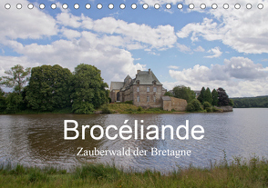 Brocéliande / Zauberwald der Bretagne (Tischkalender 2021 DIN A5 quer) von Nitzold-Briele,  Gudrun