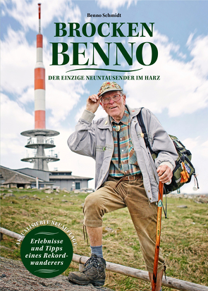 Brocken Benno von Benno,  Schmidt