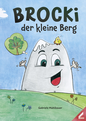 Brocki der kleine Berg von Ágoston,  Judit, Mühlbauer,  Gabriele