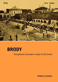 Brody von Kuzmany,  Börries