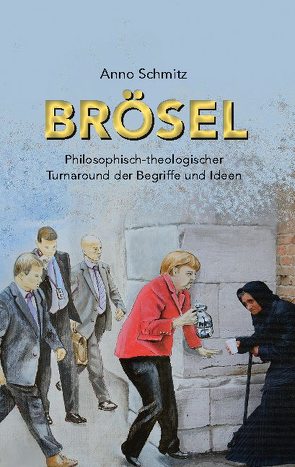 Brösel von Schmitz,  Anno