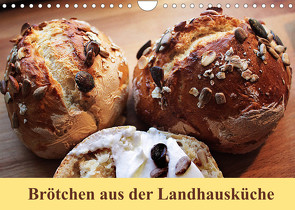 Brötchen aus der Landhausküche (Wandkalender 2022 DIN A4 quer) von Feix,  Eva