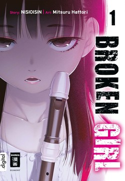 Broken Girl 01 von Bockel,  Antje, Hattori,  Mitsuru, NISIOISIN