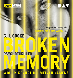 Broken Memory von Blum,  Gabriele, Cooke,  C. J., Koch,  Wolfram, Schmid,  Rike, Wallbaum,  Susanne