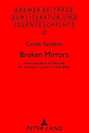 Broken Mirrors von Sandten,  Cecile