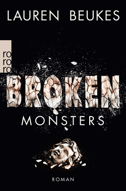 Broken Monsters von Beukes,  Lauren, Hinrichsen,  Alexandra