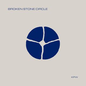 Broken Stone Circle von Wagner,  Klaus Peter