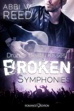 Broken Symphonies von Reed,  Abby W.