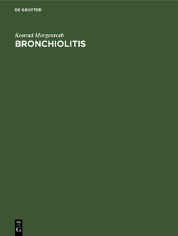 Bronchiolitis von Morgenroth,  Konrad