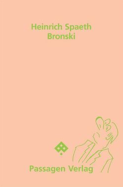 Bronski von Spaeth,  Heinrich