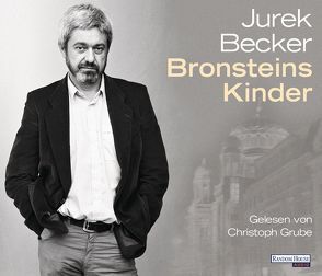 Bronsteins Kinder von Becker,  Jurek, Grube,  Christoph