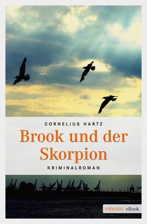 Brook und der Skorpion von Hartz,  Cornelius