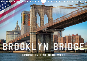 Brooklyn Bridge – Brücke in eine neue Welt (Wandkalender 2021 DIN A4 quer) von Roder,  Peter