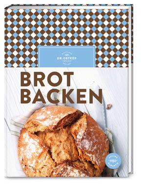 Brot backen von Oetker,  Dr.