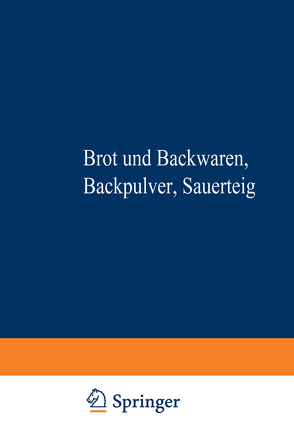 Brot und Backwaren Backpulver Sauerteig von Czadek,  Otto