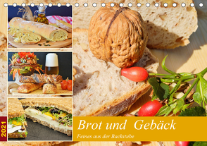 Brot und Gebäck. Feines aus der Backstube (Tischkalender 2021 DIN A5 quer) von Hurley,  Rose