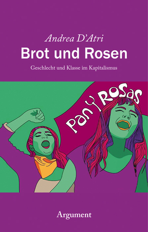 Brot und Rosen von D'Atri,  Andrea, Schön,  Lilly