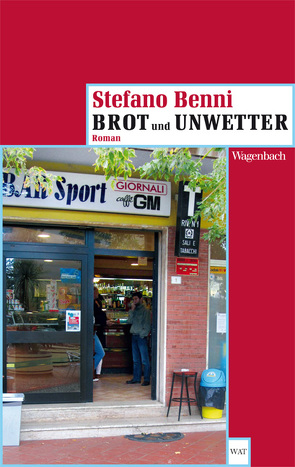 Brot und Unwetter von Benni,  Stefano, Bitter,  Mirjam