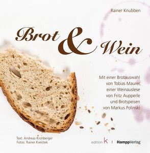 Brot & Wein von Knubben,  Rainer