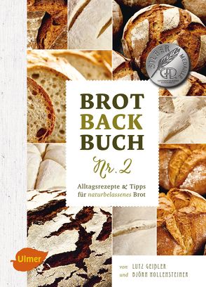 Brotbackbuch Nr. 2 von Geißler,  Lutz, Hollensteiner,  Björn