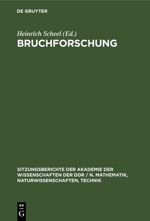 Bruchforschung von Scheel,  Heinrich