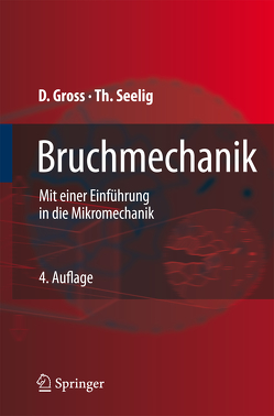 Bruchmechanik von Gross,  Dietmar