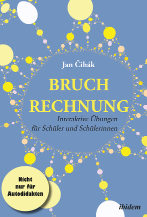 Bruchrechnung von Čihák,  Jan