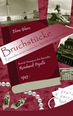 Bruchstücke von Glaess,  Elena, Pigulla,  Reinhardt