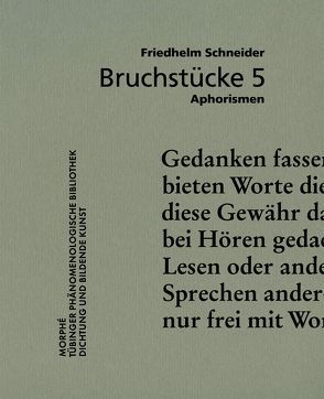 Bruchstücke 5 von Schneider,  Friedhelm