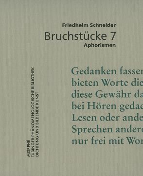 Bruchstücke 7 von Schneider,  Friedhelm