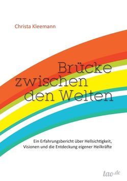 Brücke zwischen den Welten von Kleemann,  Christa