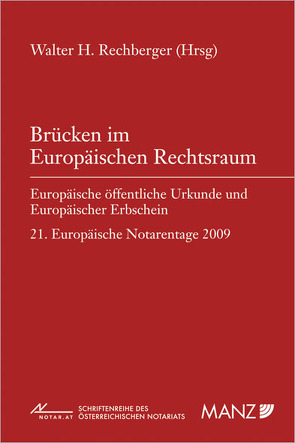 Brücken im Europäischen Rechtsraum von Bandion-Ortner,  Claudia, Cochet,  Nicole, Lightowler,  Michael, Lurger,  Brigitta, Musger,  Gottfried, Perscha,  Alice, Rechberger,  Walter H, Saastamoinen,  Salla, Woschnak,  Klaus