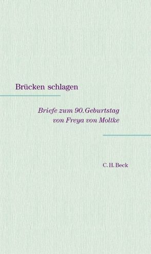 Brücken schlagen von Cordes,  Annemarie, Kreisau Initiative Berlin e.V., Stanielewicz,  Marek, Stiftung Kreisau für Europäische Verständigung, Unger,  Ewa