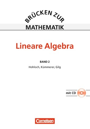 Brücken zur Mathematik – Band 2 von Gilg,  Jürgen, Hohloch,  Eberhard, Kümmerer,  Harro, Kurz,  Günther