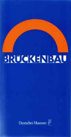 Brückenbau von Bühler,  Dirk
